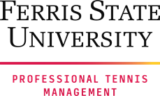 Ferris State University offers a Professional Tennis Management program