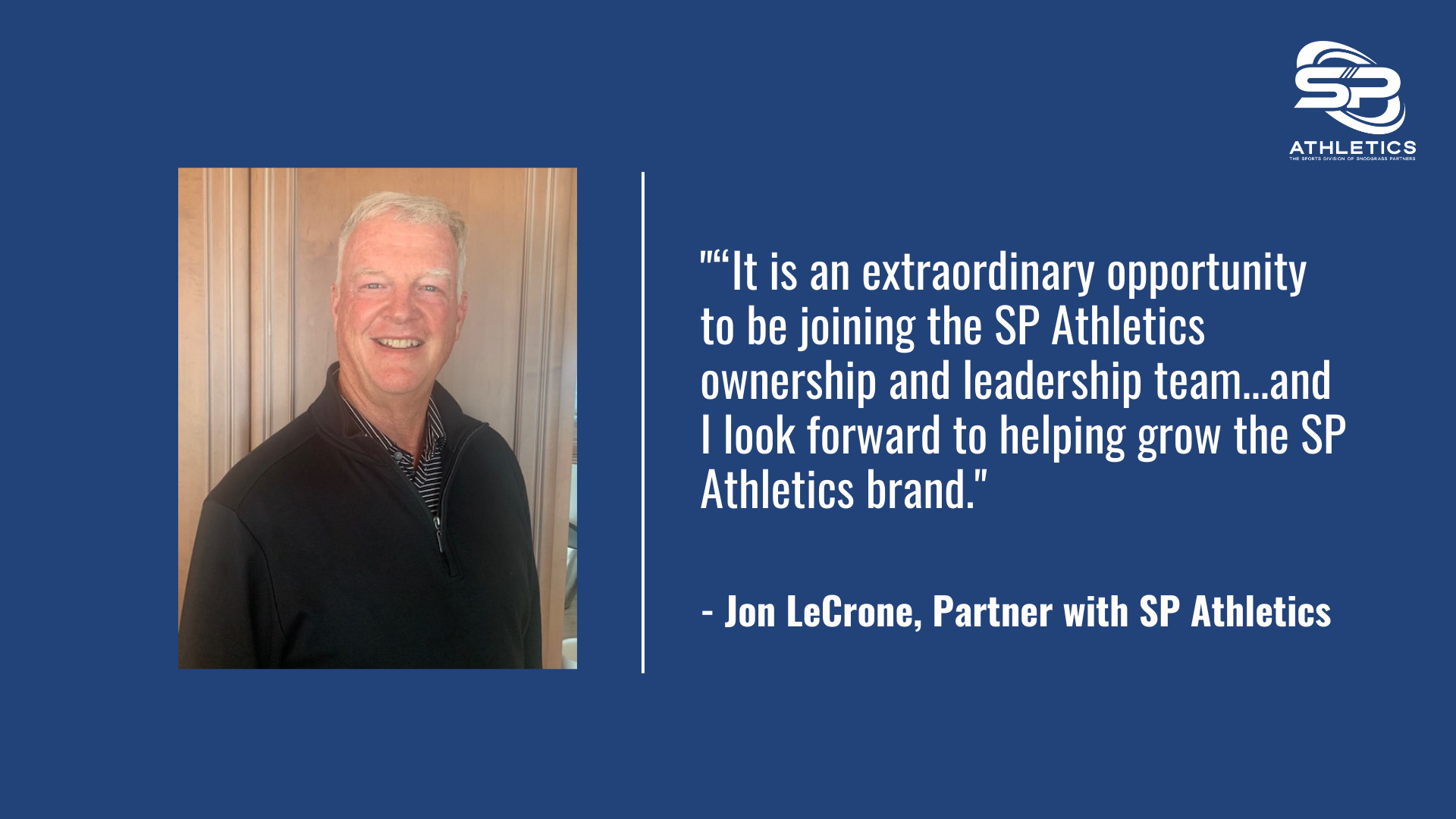 NEWS: Jon LeCrone Joins SP Athletics as a Partner
